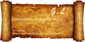 Gerresch Lucián névjegykártya